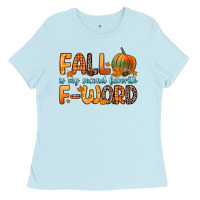 Fall Is My Second Favorite F Word Ladies Tee | Teevron