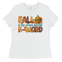 White fall is my second favorite f word Ladies Tee - Zillion Design Studio
