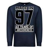 Navy Made In 97 22 Years Of Awesomeness Premium Sweatshirt - Bettercallsaul