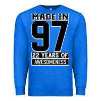 True Royal Made In 97 22 Years Of Awesomeness Premium Sweatshirt - Bettercallsaul