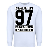 White Made In 97 22 Years Of Awesomeness Premium Sweatshirt - Bettercallsaul