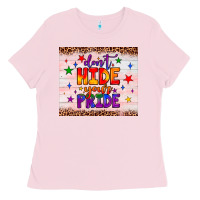 Bubblegum Pink don't hide your pride tumbler Ladies Tee - JahusDesignShop