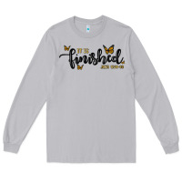 It Is Finished Long Sleeve Tee | Teevron