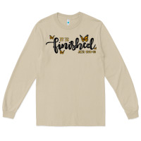 Mushroom it is finished Long Sleeve Tee - MaliasSmallBusiness