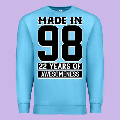 Made In 98 22 Years Of Awesomeness Premium Sweatshirt Designed By Bettercallsaul
