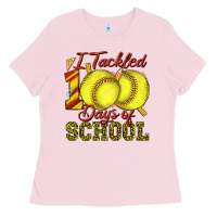 Bubblegum Pink i tackled 100days of school softball Ladies Tee - texasbilliewilder