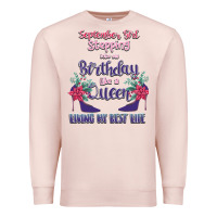Pale Pink Womens September Girl Stepping Into My Birthday Premium Sweatshirt - Bettercallsaul