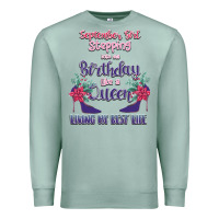 Seafoam Womens September Girl Stepping Into My Birthday Premium Sweatshirt - Bettercallsaul