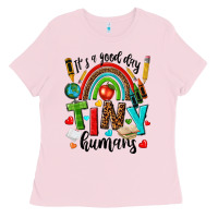 It S A Good Day Tiny Humans Ladies Tee | Teevron