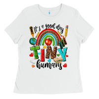 White it s a good day tiny humans Ladies Tee - texasbilliewilder