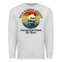 Dove Grey In a world where you can be anything be kind Premium Sweatshirt - Bettercallsaul
