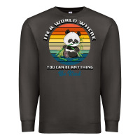 Smoke In a world where you can be anything be kind Premium Sweatshirt - Bettercallsaul