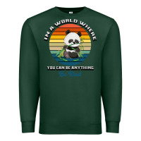 Sports Green In a world where you can be anything be kind Premium Sweatshirt - Bettercallsaul