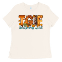 Bone tgif thank goodness it s fall Ladies Tee - Zillion Design Studio