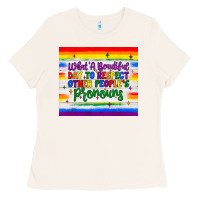 Bone what a beautiful day to respect other people's pronouns  tumbler Ladies Tee - JahusDesignShop