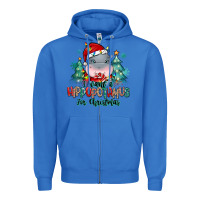 True Royal i want a hippopotamus for christmas Zipper Hoodie - MaliasSmallBusiness