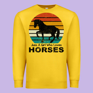 Just A Girl Who Loves Horses Premium Sweatshirt Designed By Bettercallsaul