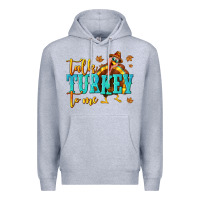 Heather Grey Talk Turkey To Me Premium Hoodie - texasbilliewilder