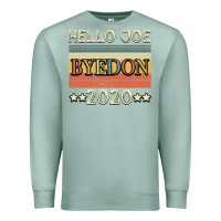 Seafoam Hello Joe Biden 2020 Premium Sweatshirt - Bettercallsaul