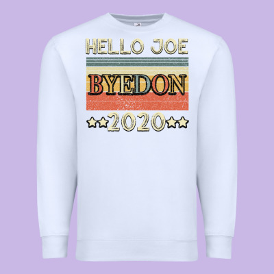Hello Joe Biden 2020 Premium Sweatshirt Designed By Bettercallsaul