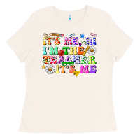 Bone its me hi im the teacher its me Ladies Tee - texasbilliewilder