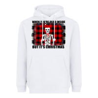White When You re Dead Inside But It Christmas Skeleton Heavyweight Hoodie - Bettercallsaul