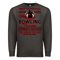 Smoke My Bowling Premium Sweatshirt - Bettercallsaul