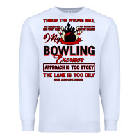 White My Bowling Premium Sweatshirt - Bettercallsaul