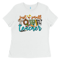 White just a small town teacher Ladies Tee - texasbilliewilder