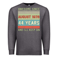 Charcoal Heather awesome since august 1976 44 years and i ll keep on Premium Sweatshirt - Bettercallsaul