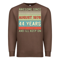 Chestnut awesome since august 1976 44 years and i ll keep on Premium Sweatshirt - Bettercallsaul