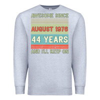 Heather Grey awesome since august 1976 44 years and i ll keep on Premium Sweatshirt - Bettercallsaul