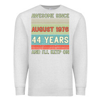 Oatmeal Heather awesome since august 1976 44 years and i ll keep on Premium Sweatshirt - Bettercallsaul