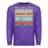 Purple awesome since august 1976 44 years and i ll keep on Premium Sweatshirt - Bettercallsaul
