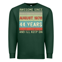Sports Green awesome since august 1976 44 years and i ll keep on Premium Sweatshirt - Bettercallsaul
