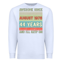 White awesome since august 1976 44 years and i ll keep on Premium Sweatshirt - Bettercallsaul