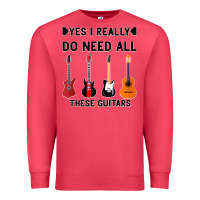 Cardinal Yes I Really Do Need All These Guitars Premium Sweatshirt - Bettercallsaul