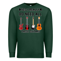 Sports Green Yes I Really Do Need All These Guitars Premium Sweatshirt - Bettercallsaul
