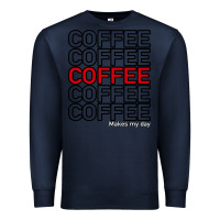 Navy Coffee Makes Premium Sweatshirt - Bettercallsaul