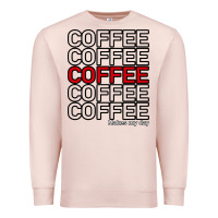 Pale Pink Coffee Makes Premium Sweatshirt - Bettercallsaul