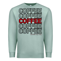 Seafoam Coffee Makes Premium Sweatshirt - Bettercallsaul
