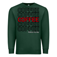 Sports Green Coffee Makes Premium Sweatshirt - Bettercallsaul