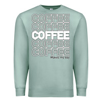 Seafoam Coffee Makes Premium Sweatshirt - Bettercallsaul