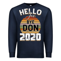Navy Hello Joe Biden 2020 Premium Sweatshirt - Bettercallsaul