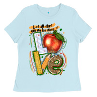 Baby Blue let all that you do be done in love Ladies Tee - texasbilliewilder