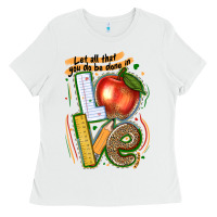 White let all that you do be done in love Ladies Tee - texasbilliewilder