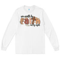 White we walk by faith not by sight Long Sleeve Tee - MaliasSmallBusiness