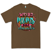 Cacao weird moms build character Premium Tee - Zillion Design Studio