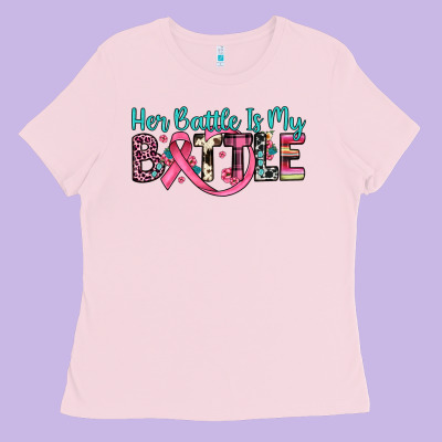 Her Battle Is My Battle Ladies Tee Designed By Jahusdesignshop
