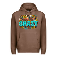 Chestnut Western Beautiful Crazy Premium Hoodie - texasbilliewilder